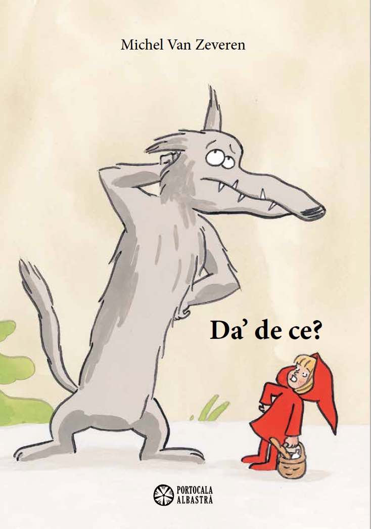 Da de ce? - de MICHEL VAN ZEVEREN - Editura Portocala Albastra